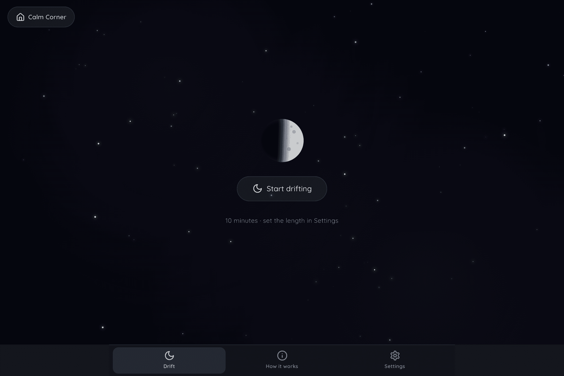 The Drift screen, a moon and slow-moving stars on a dark sky
